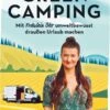 ADAC Green Camping - Umweltbewusst Draußen Urlaub Machen