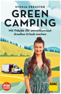 ADAC Green Camping - Umweltbewusst Draußen Urlaub Machen