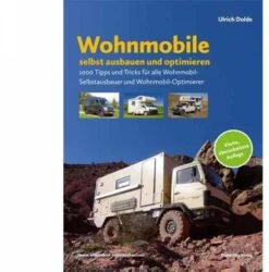 Dolde Verlag - Wohnmobile Selbst Ausbauen Und Optimieren, 4. Auflage