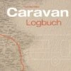 Bruckmann Caravan Logbuch